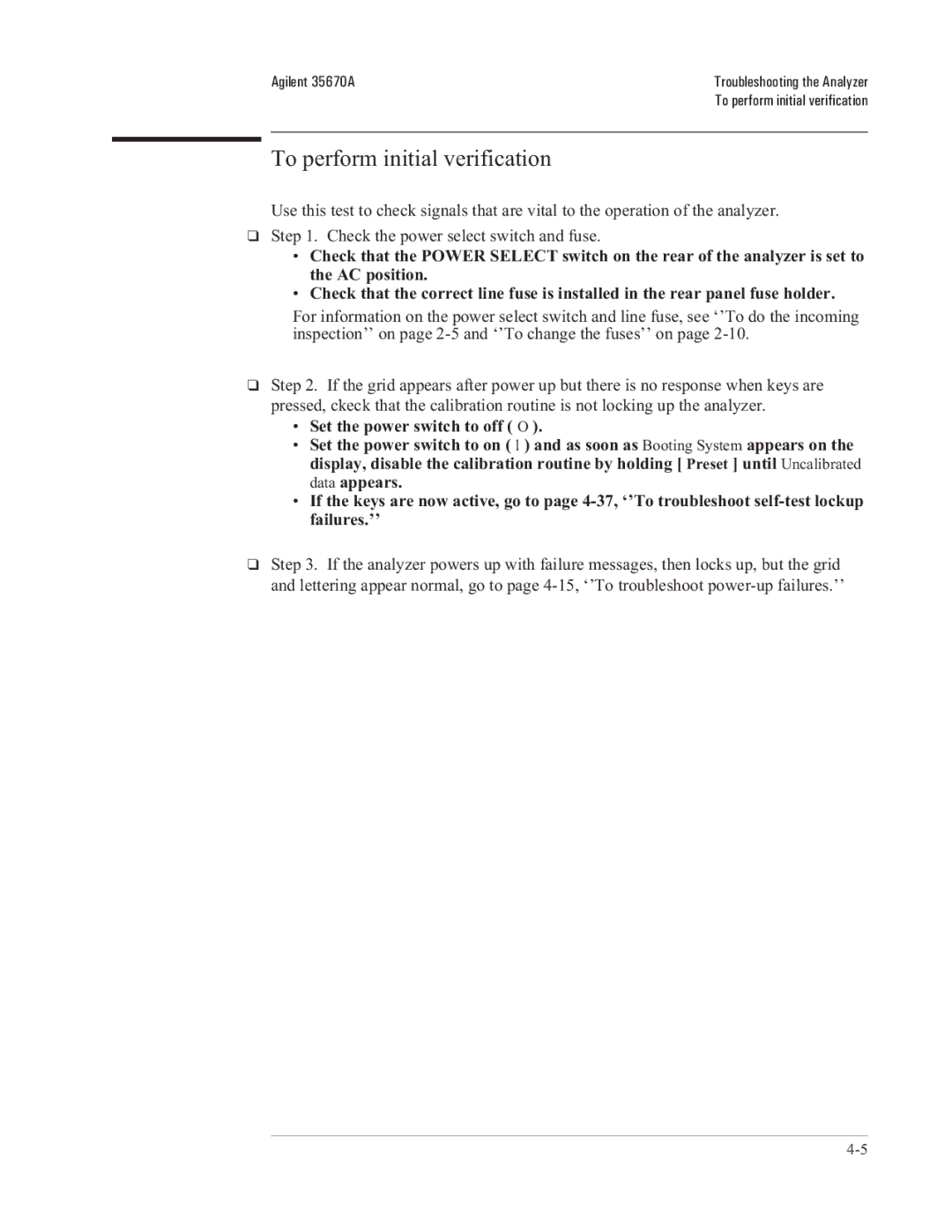 Agilent Technologies 35670-90066 manual To perform initial verification, Data appears, Failures.’’ 