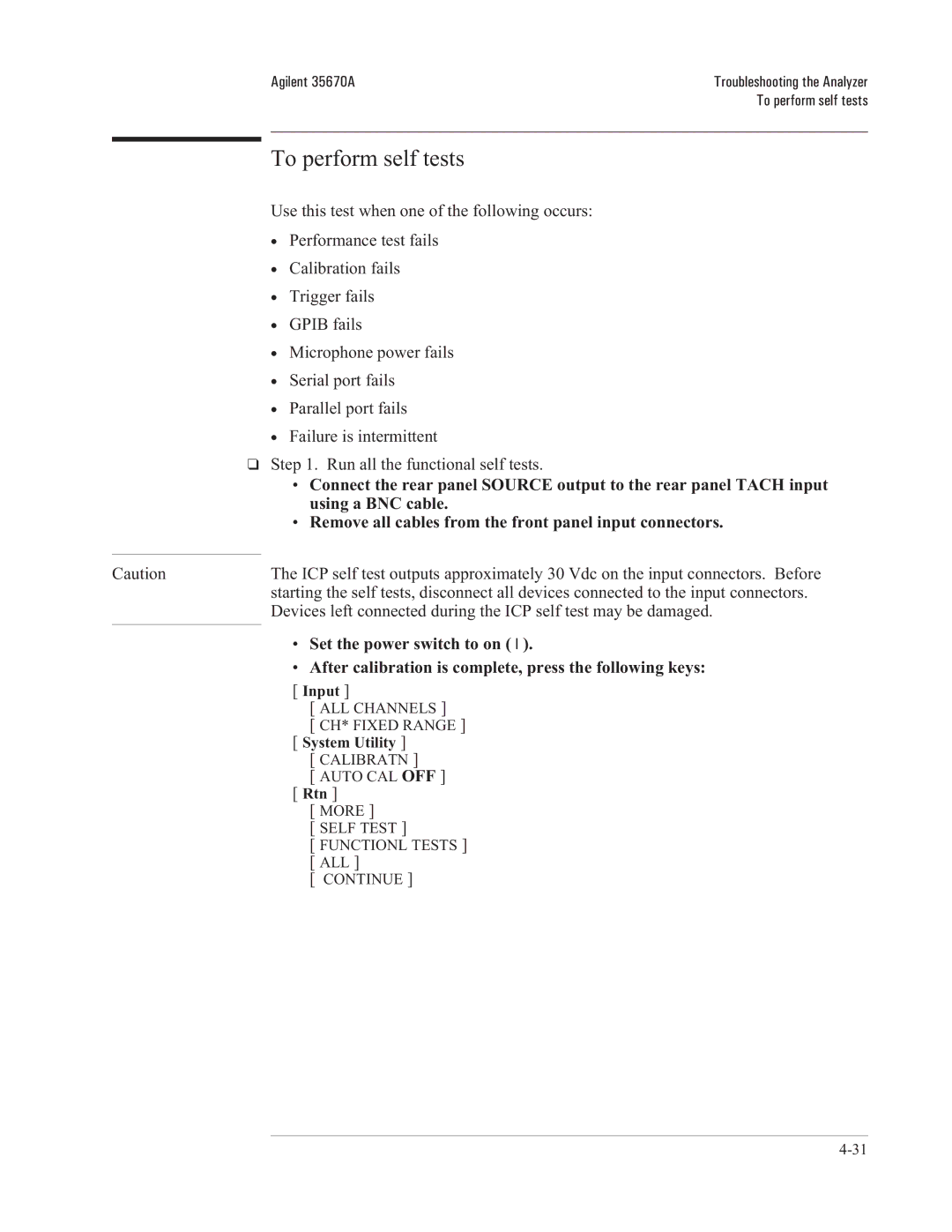 Agilent Technologies 35670-90066 manual To perform self tests, Using a BNC cable, Input 