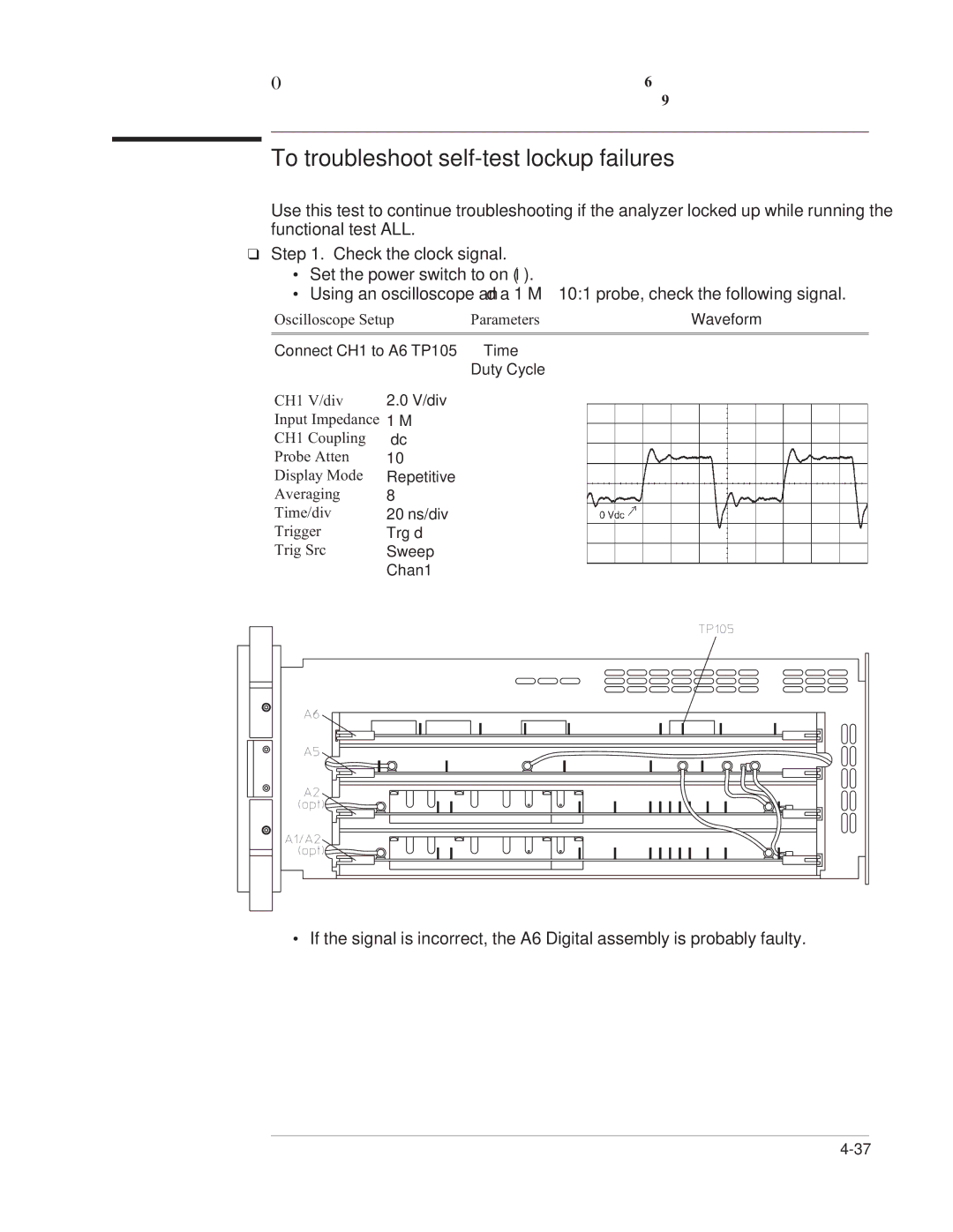 Agilent Technologies 35670-90066 manual To troubleshoot self-test lockup failures, Set the power switch to on l 