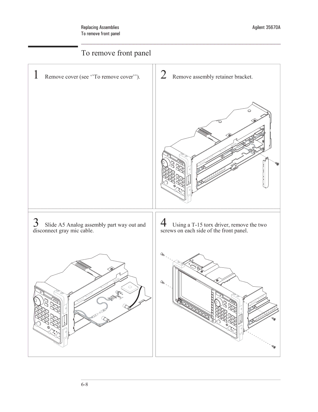 Agilent Technologies 35670-90066 manual To remove front panel 