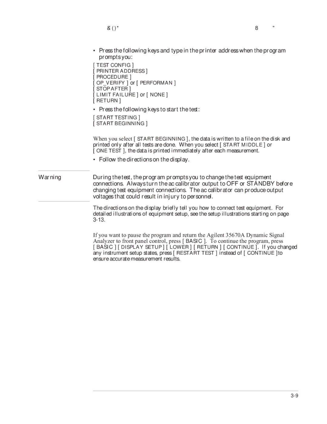 Agilent Technologies 35670-90066 manual Press the following keys to start the test, Follow the directions on the display 