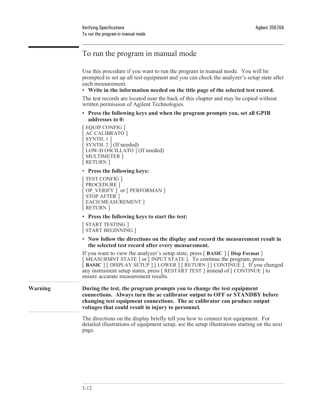 Agilent Technologies 35670-90066 To run the program in manual mode 