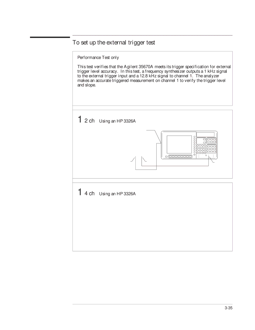 Agilent Technologies 35670-90066 manual To set up the external trigger test 