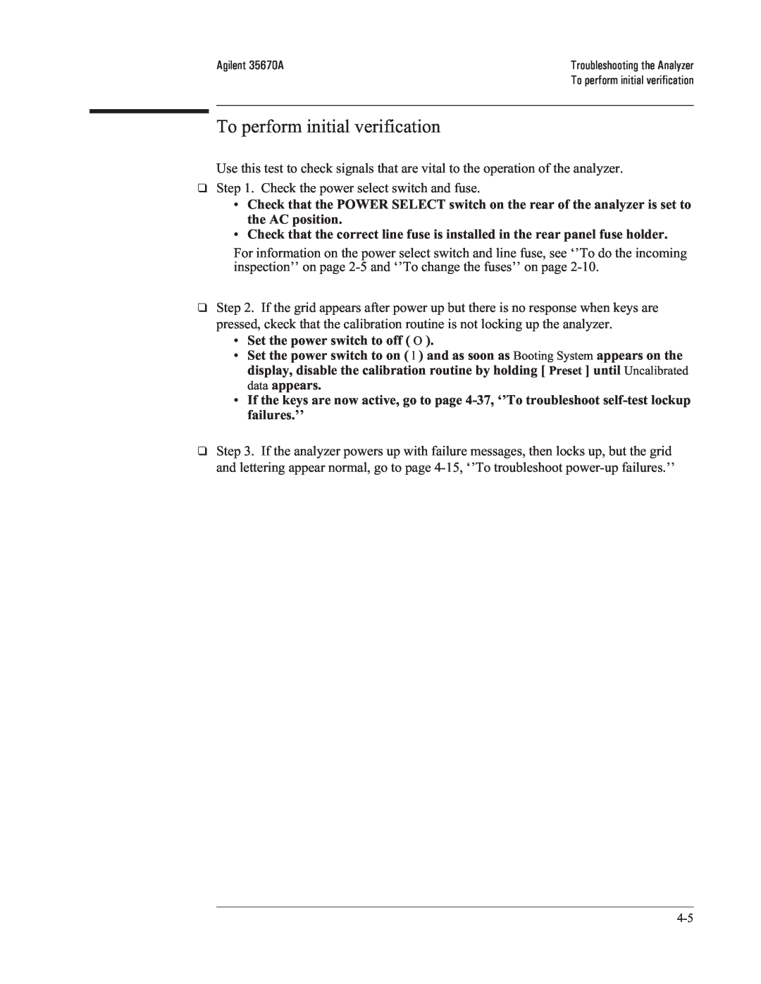 Agilent Technologies 35670-90066 manual To perform initial verification 