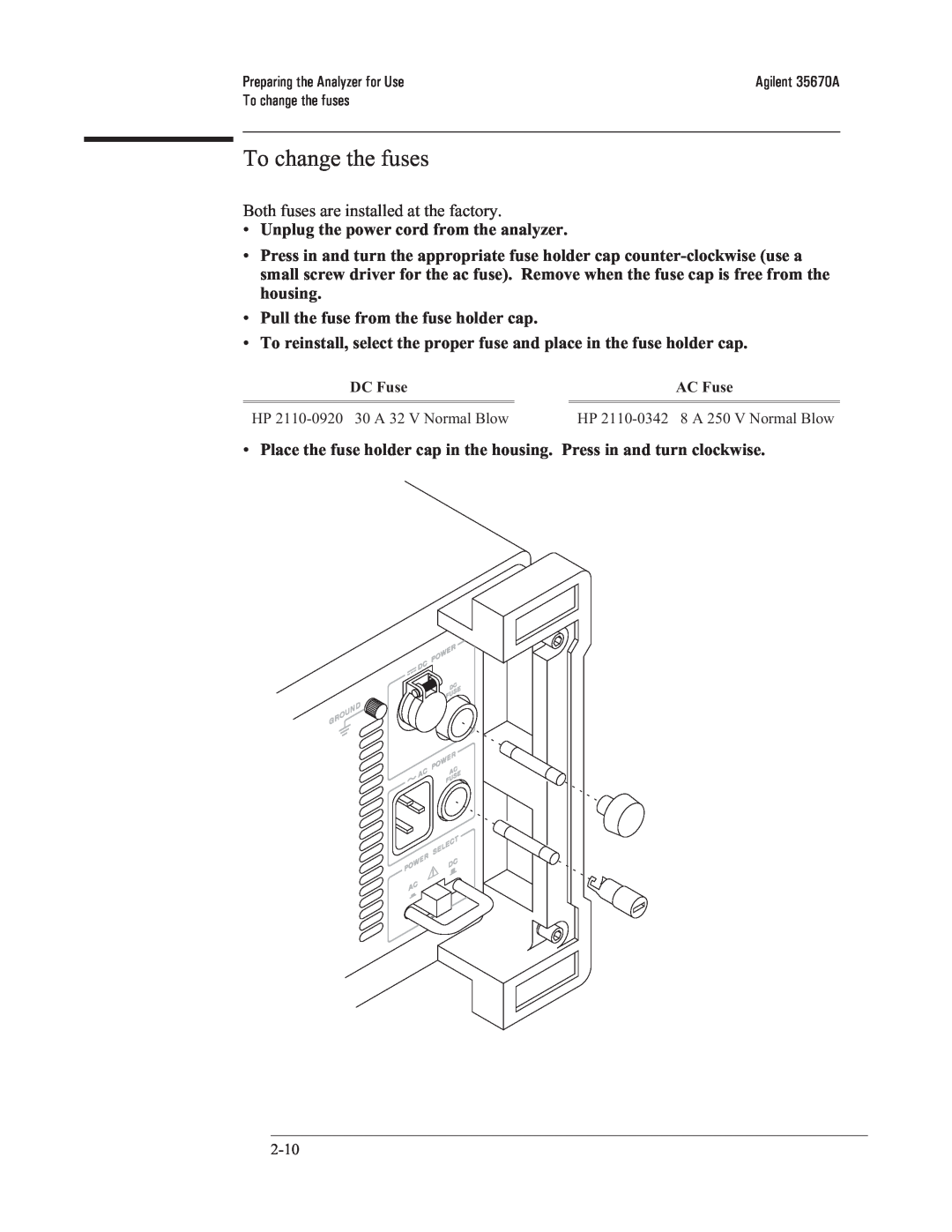 Agilent Technologies 35670-90066 manual To change the fuses 