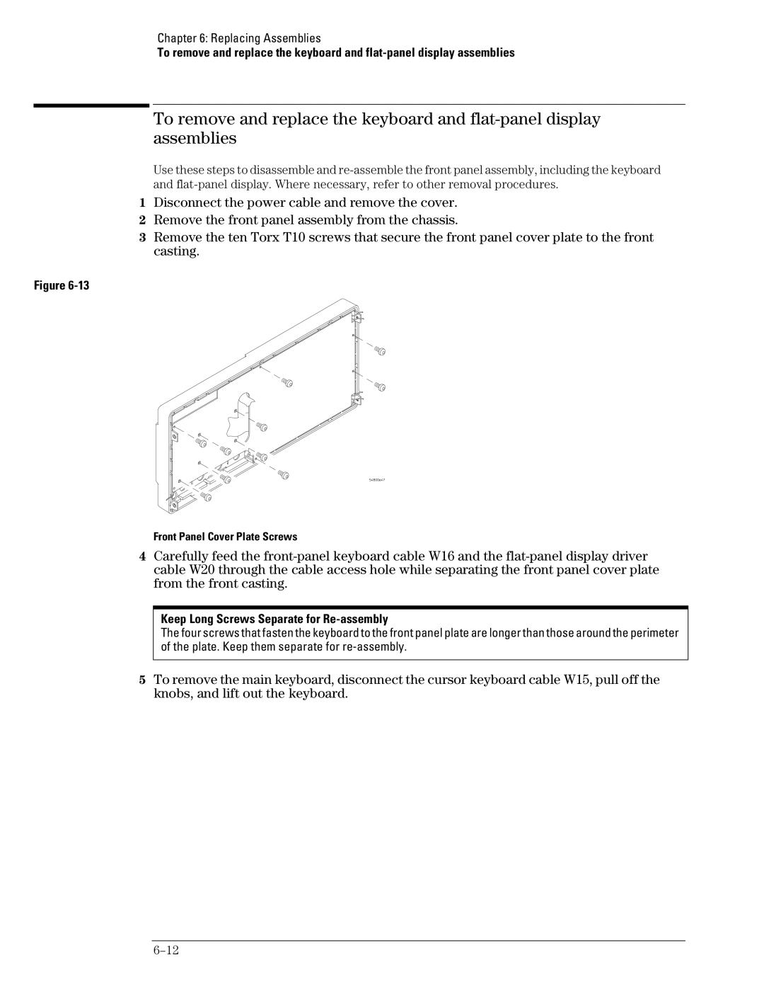 Agilent Technologies 54835A, 45A, 46A manual Keep Long Screws Separate for Re-assembly, Front Panel Cover Plate Screws 