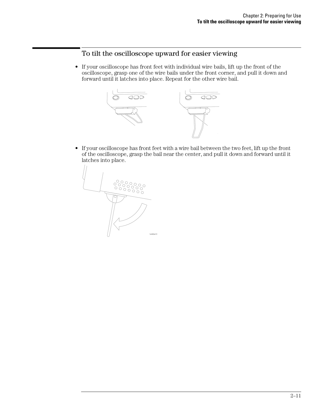 Agilent Technologies 46A, 45A, 54835A manual To tilt the oscilloscope upward for easier viewing 