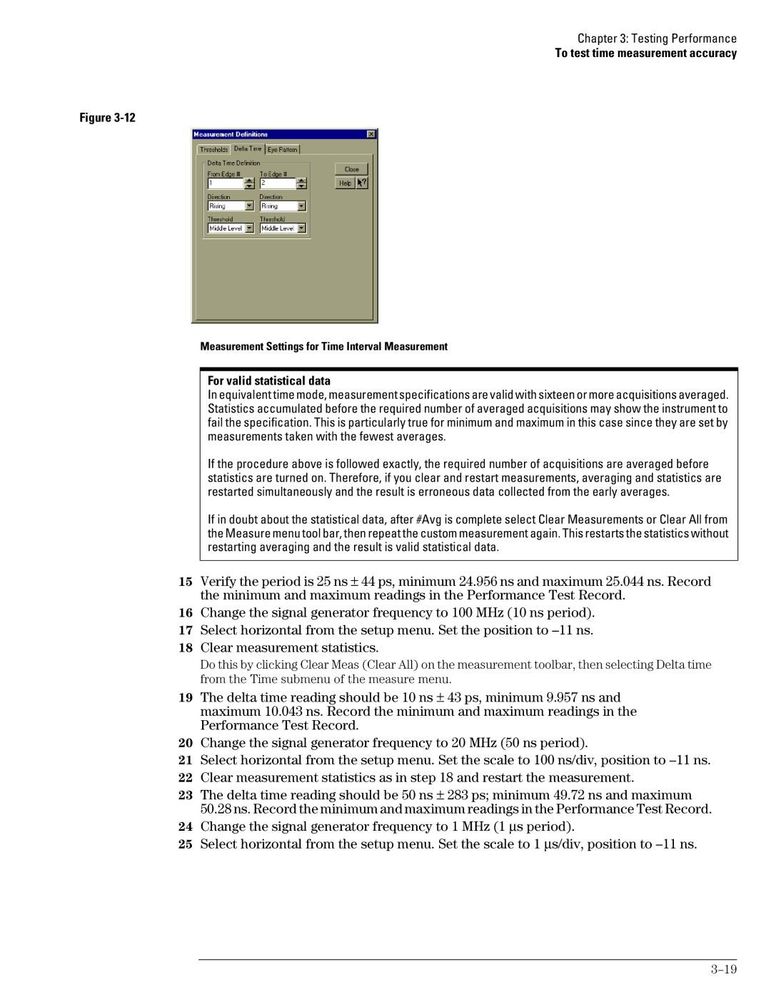 Agilent Technologies 54835A, 45A, 46A manual For valid statistical data, Measurement Settings for Time Interval Measurement 