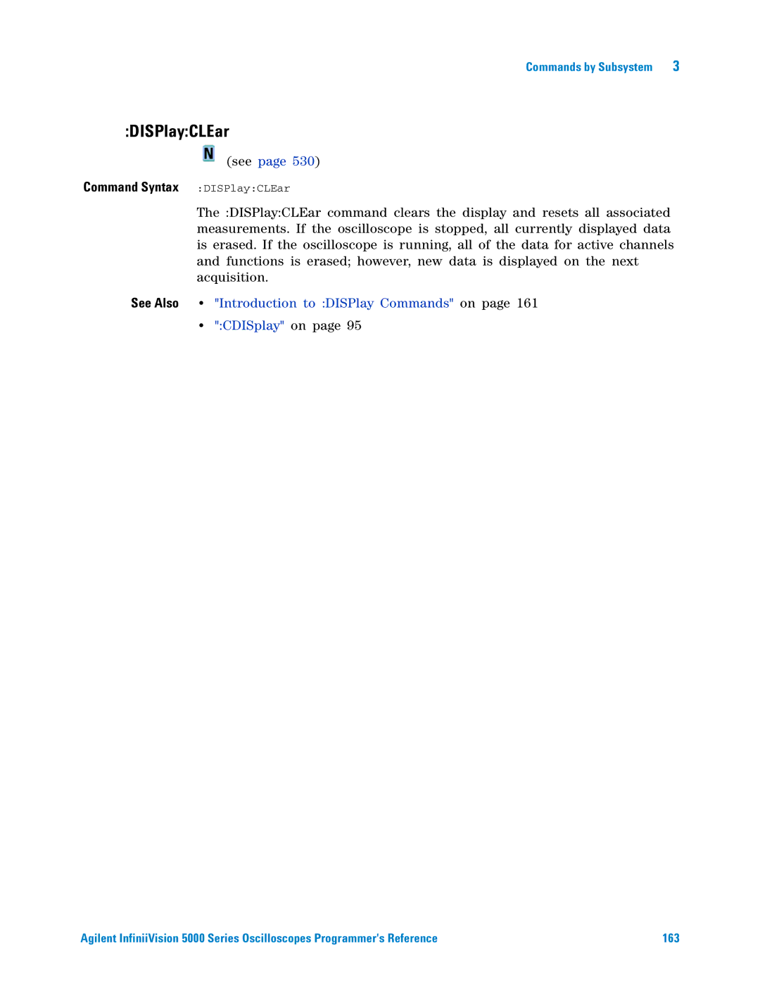 Agilent Technologies 5000 Series Command Syntax DISPlayCLEar, See Also Introduction to DISPlay Commands on CDISplay on 