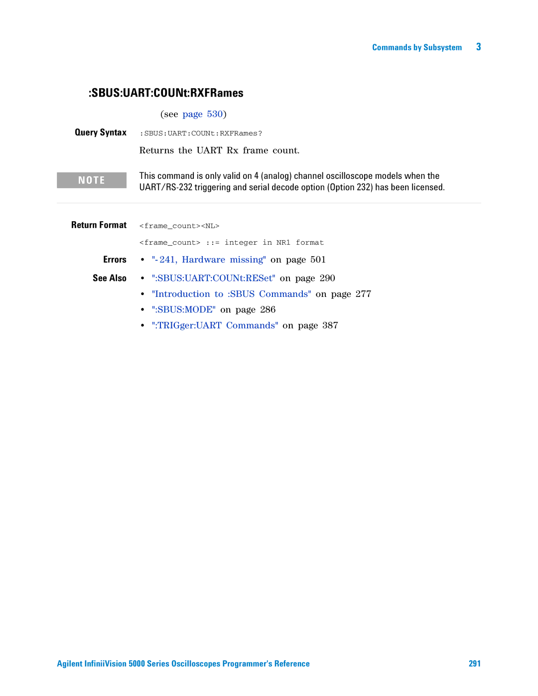 Agilent Technologies 5000 Series manual SBUSUARTCOUNtRXFRames, Returns the Uart Rx frame count 