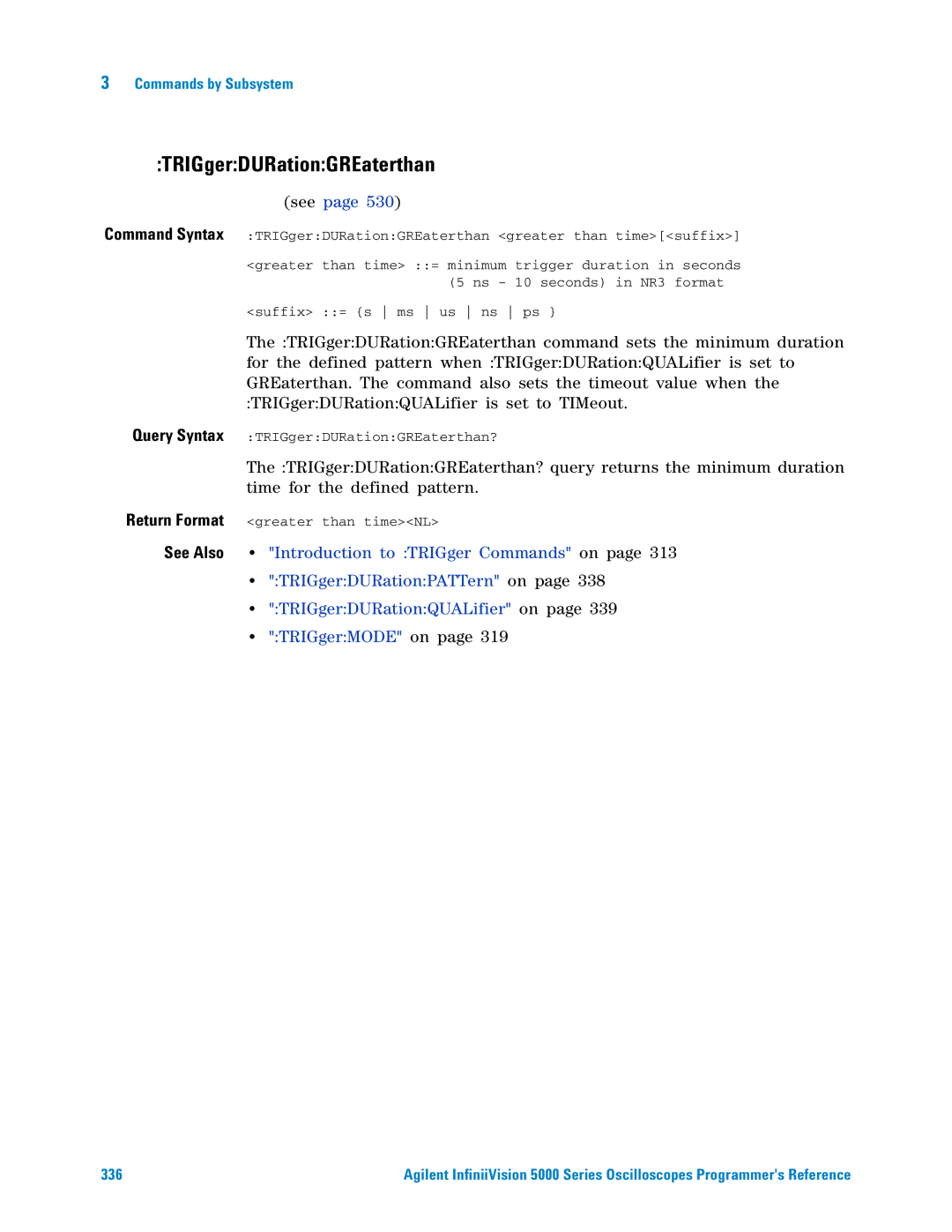 Agilent Technologies 5000 Series manual TRIGgerDURationGREaterthan, See 