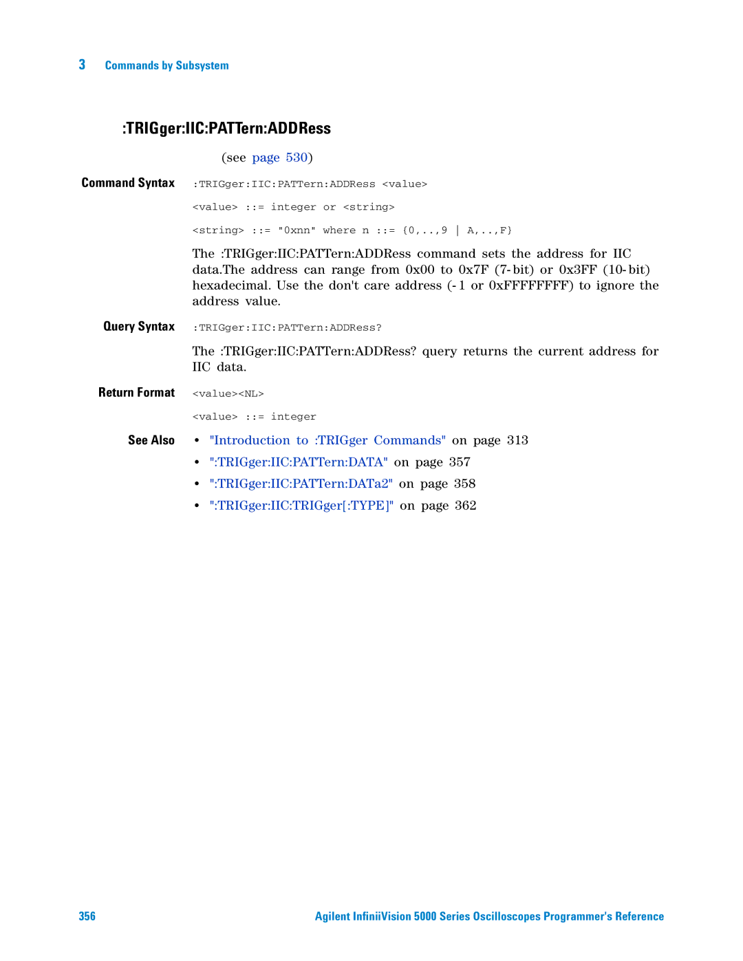 Agilent Technologies 5000 Series manual TRIGgerIICPATTernADDRess, TRIGgerIICPATTernDATA on, TRIGgerIICPATTernDATa2 on 