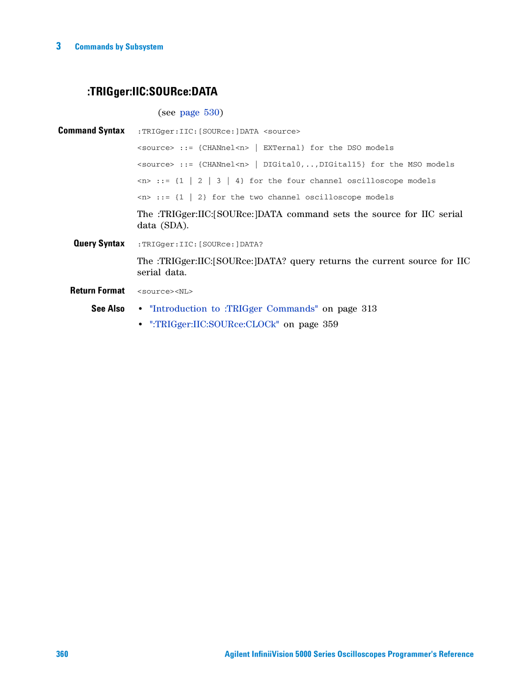 Agilent Technologies 5000 Series manual TRIGgerIICSOURceDATA, TRIGgerIICSOURceCLOCk on 