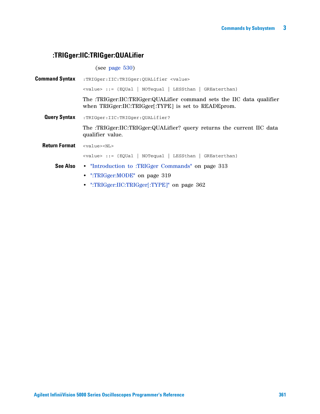 Agilent Technologies 5000 Series manual TRIGgerIICTRIGgerQUALifier, Return Format valueNL 