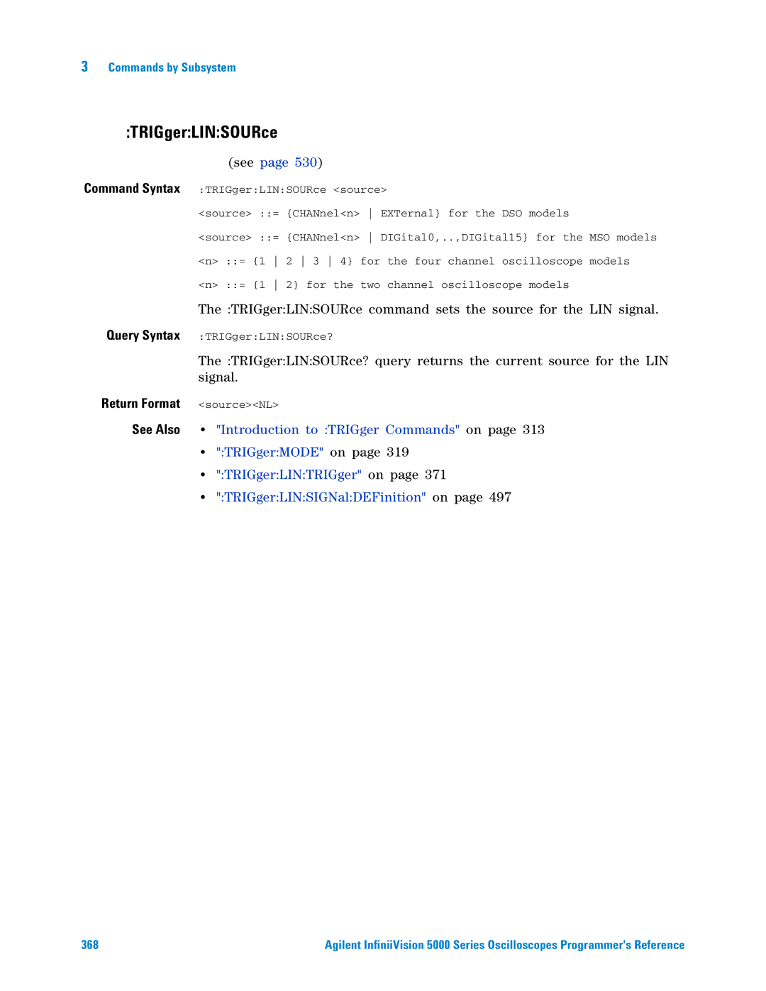 Agilent Technologies 5000 Series manual TRIGgerLINSOURce, See Also 