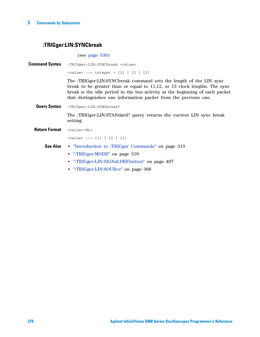 Agilent Technologies 5000 Series manual TRIGgerLINSYNCbreak, Query Syntax 