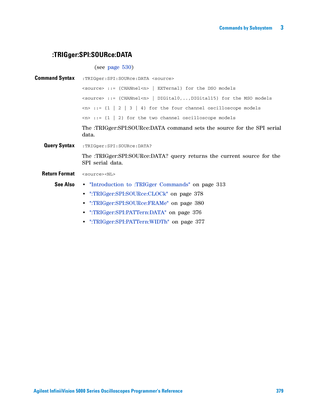 Agilent Technologies 5000 Series manual TRIGgerSPISOURceDATA, TRIGgerSPISOURceCLOCk on 