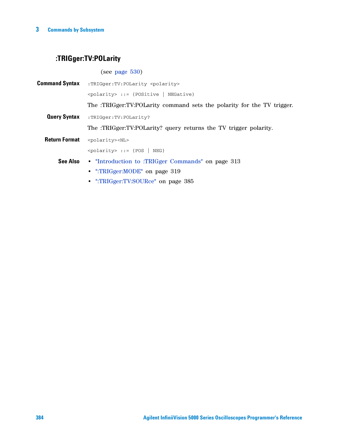 Agilent Technologies 5000 Series manual TRIGgerTVPOLarity, TRIGgerTVSOURce on 