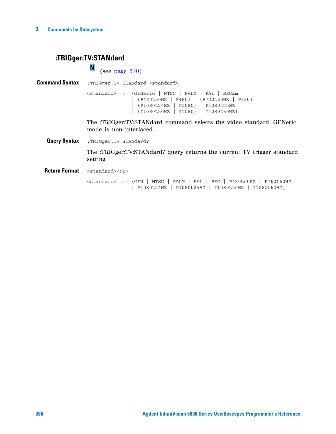 Agilent Technologies 5000 Series manual TRIGgerTVSTANdard, Return Format standardNL 