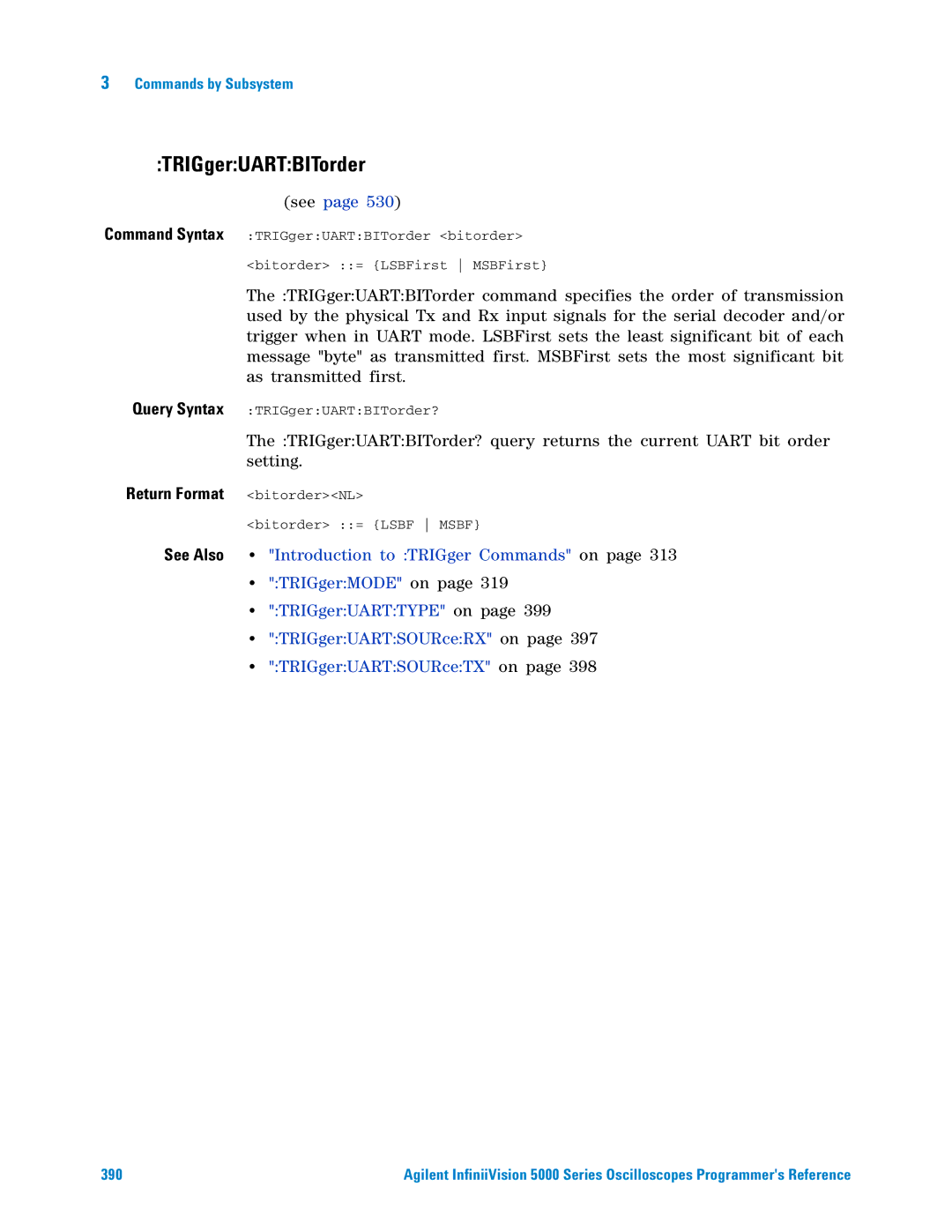 Agilent Technologies 5000 Series manual TRIGgerUARTBITorder, TRIGgerUARTSOURceRX on, TRIGgerUARTSOURceTX on 