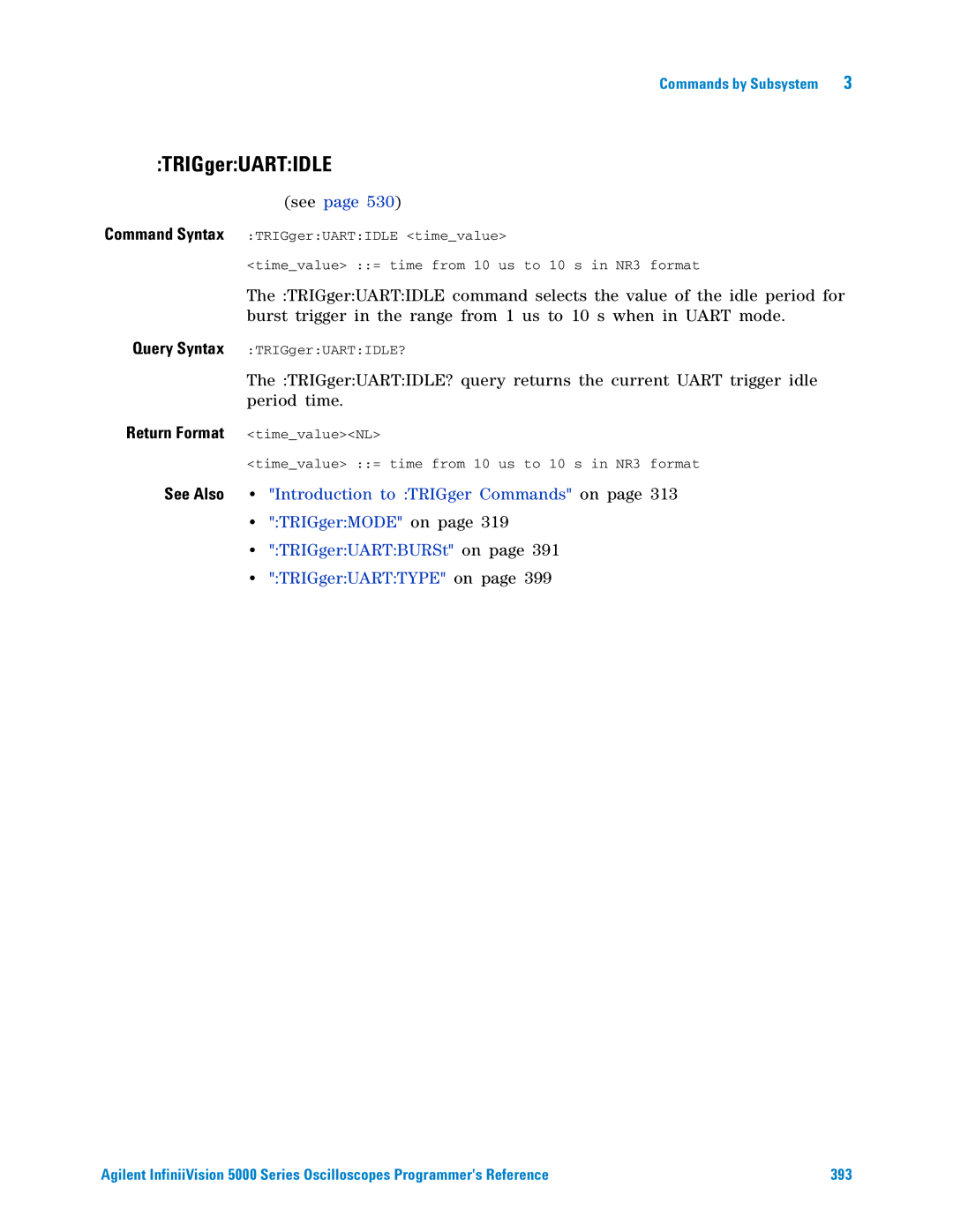 Agilent Technologies 5000 Series manual TRIGgerUARTIDLE 