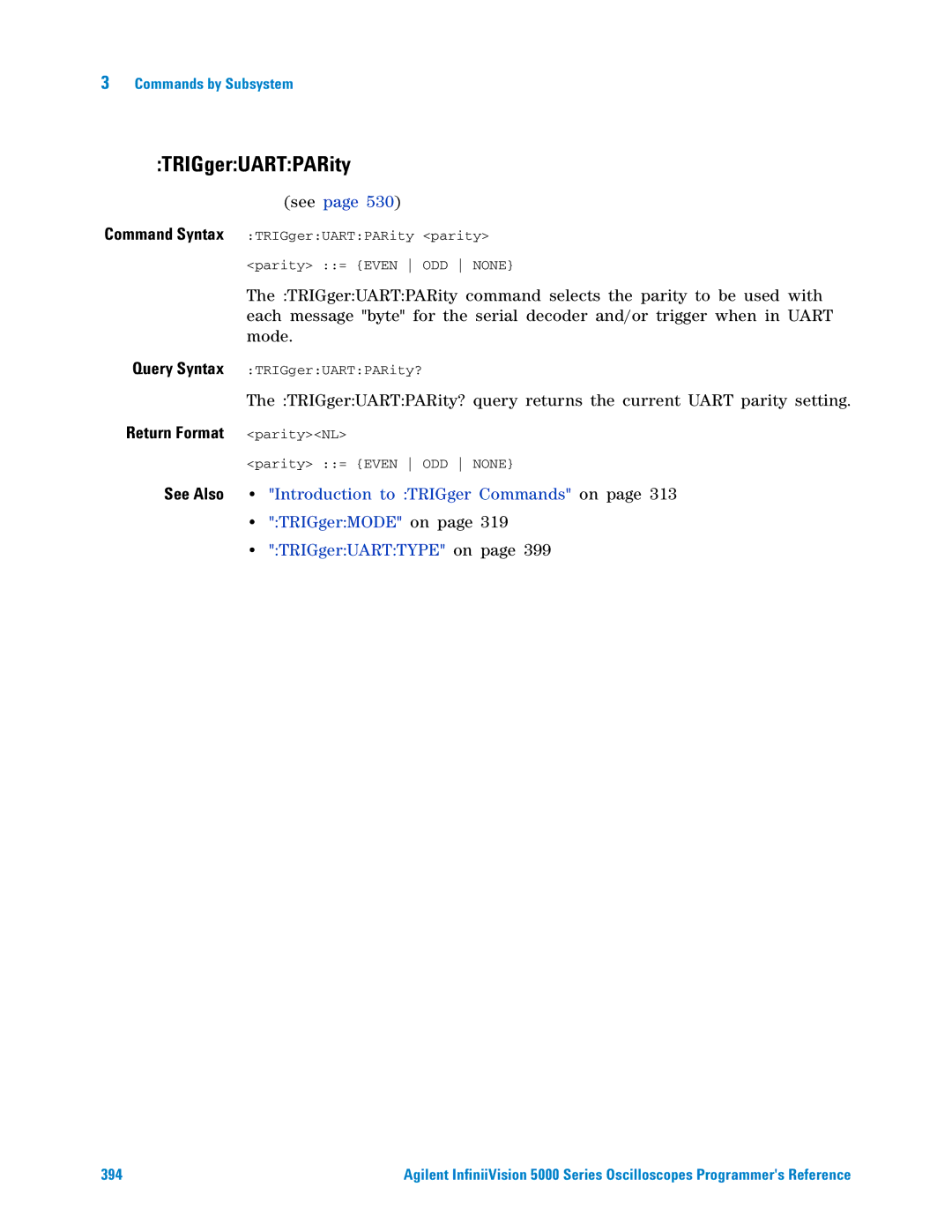 Agilent Technologies 5000 Series manual TRIGgerUARTPARity, Query Syntax 