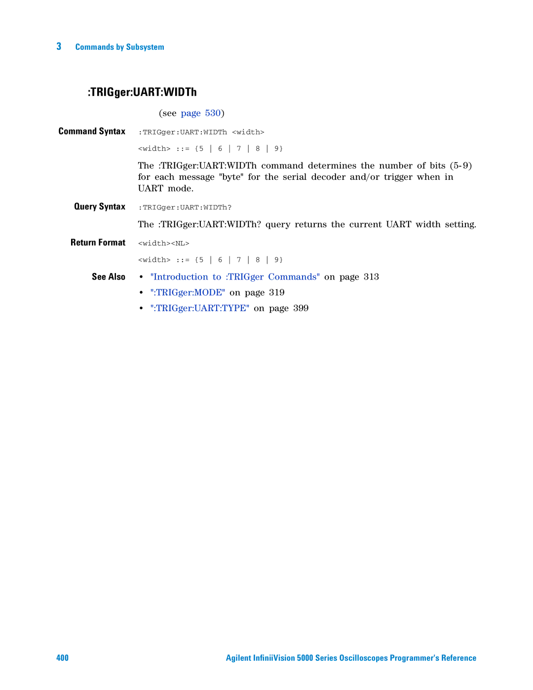 Agilent Technologies 5000 Series manual TRIGgerUARTWIDTh, Query Syntax 