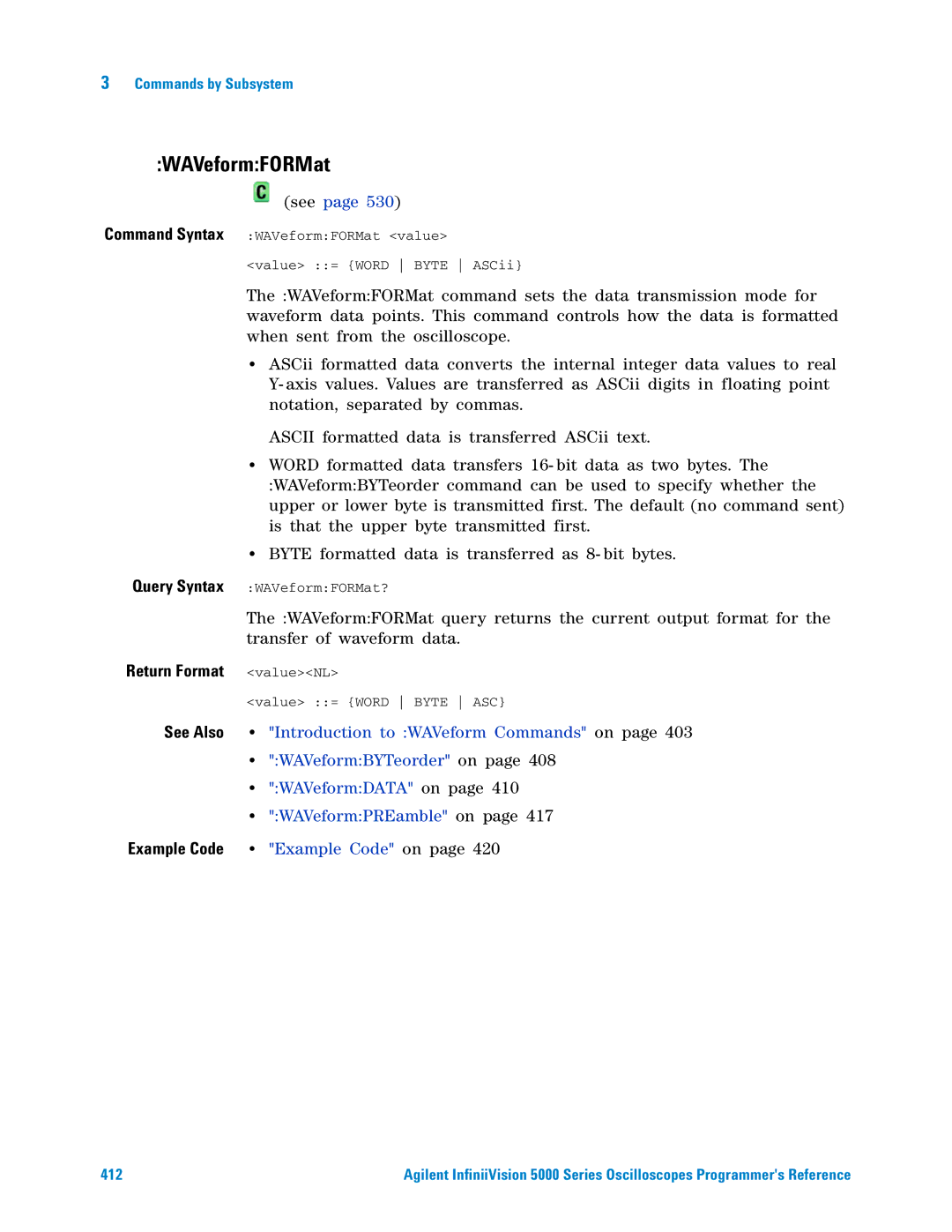 Agilent Technologies 5000 Series manual WAVeformFORMat, Query Syntax 