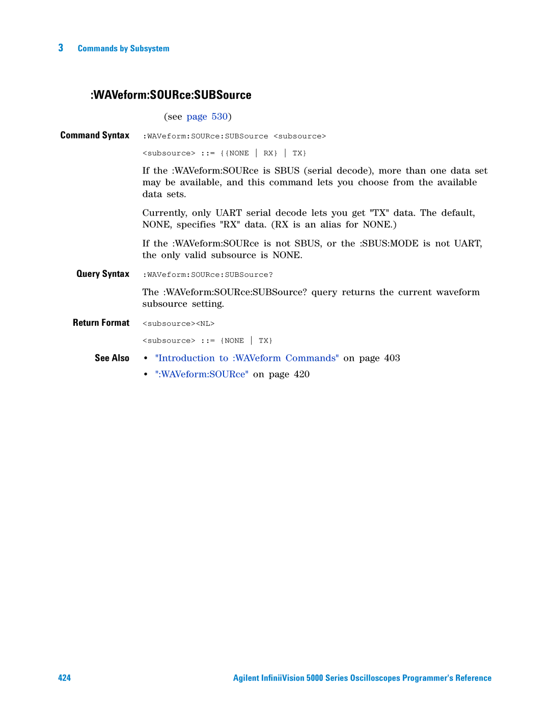 Agilent Technologies 5000 Series manual WAVeformSOURceSUBSource, See 