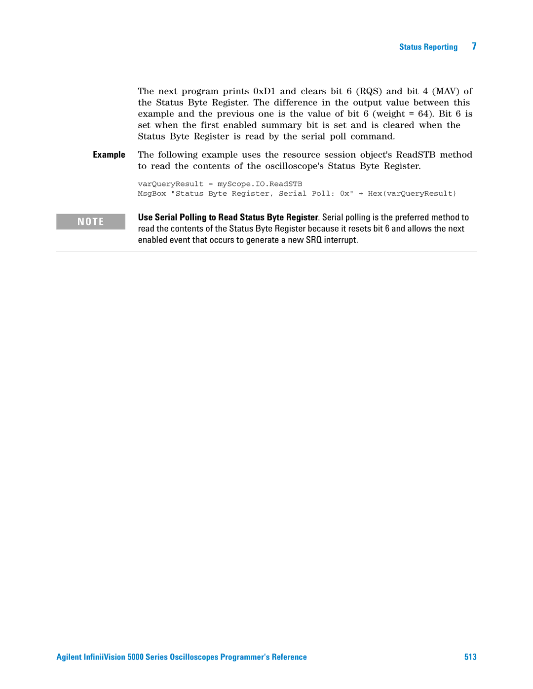 Agilent Technologies 5000 Series manual Enabled event that occurs to generate a new SRQ interrupt 