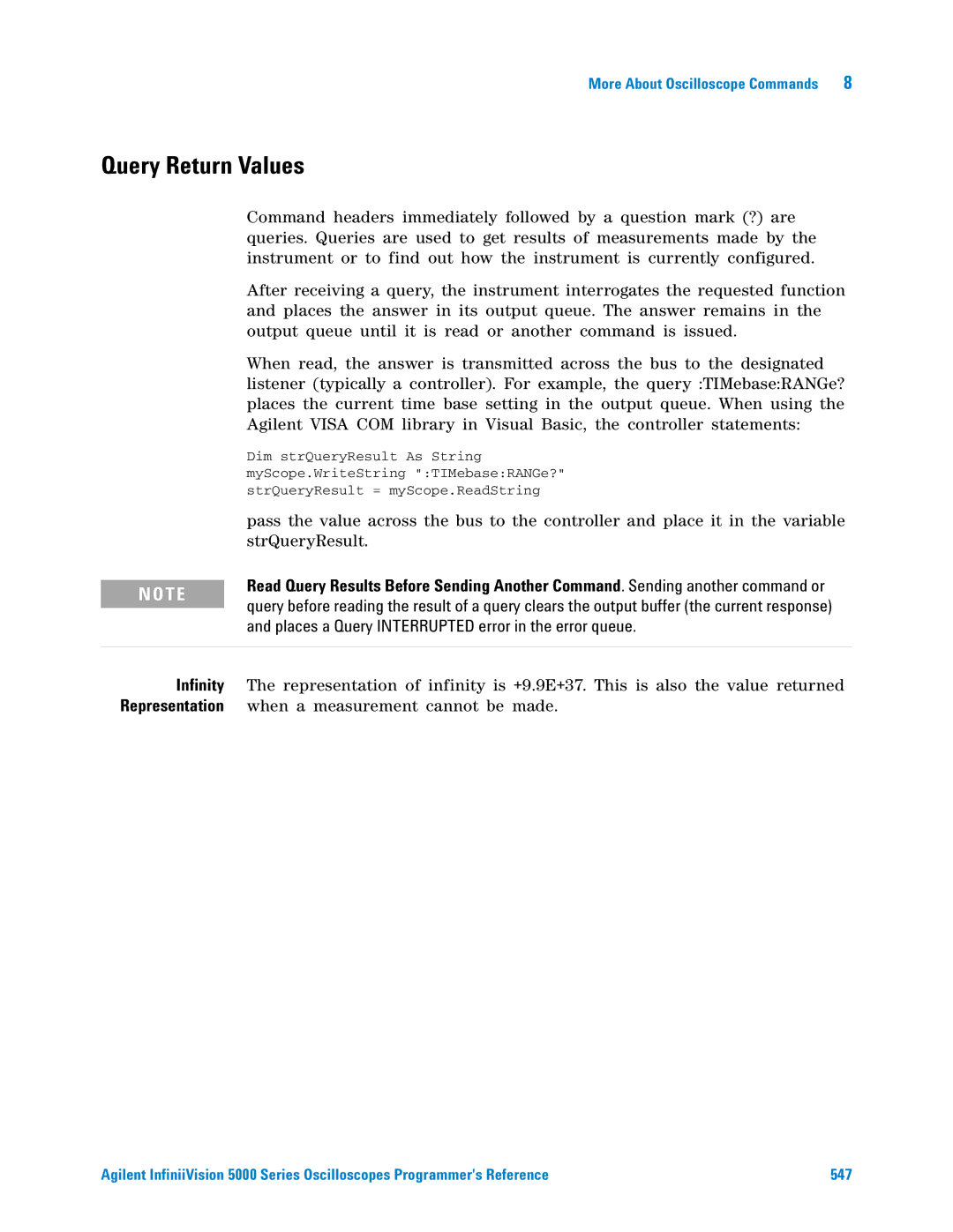 Agilent Technologies 5000 Series manual Query Return Values, Places a Query Interrupted error in the error queue, Infinity 