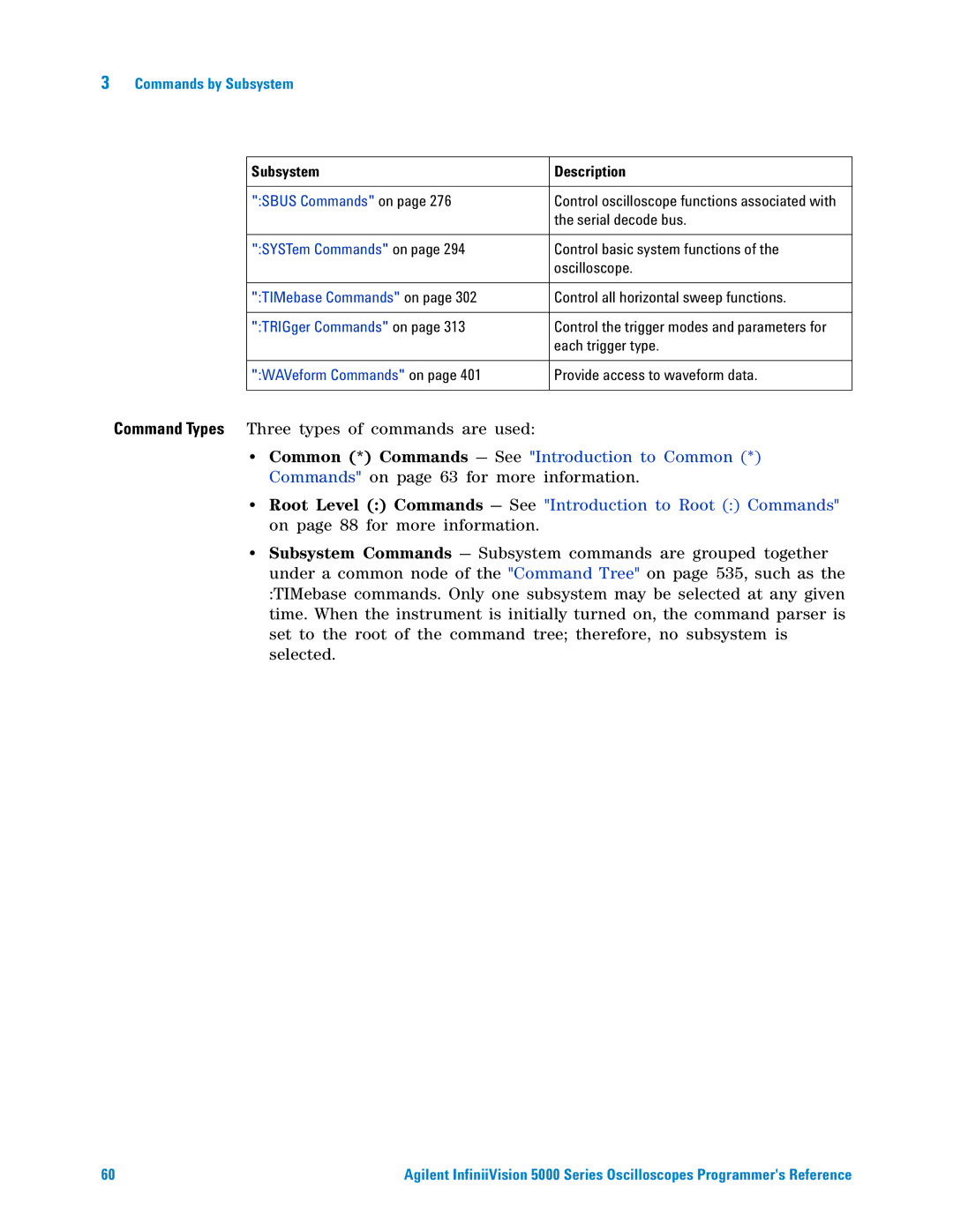 Agilent Technologies 5000 Series manual Command Types Three types of commands are used 