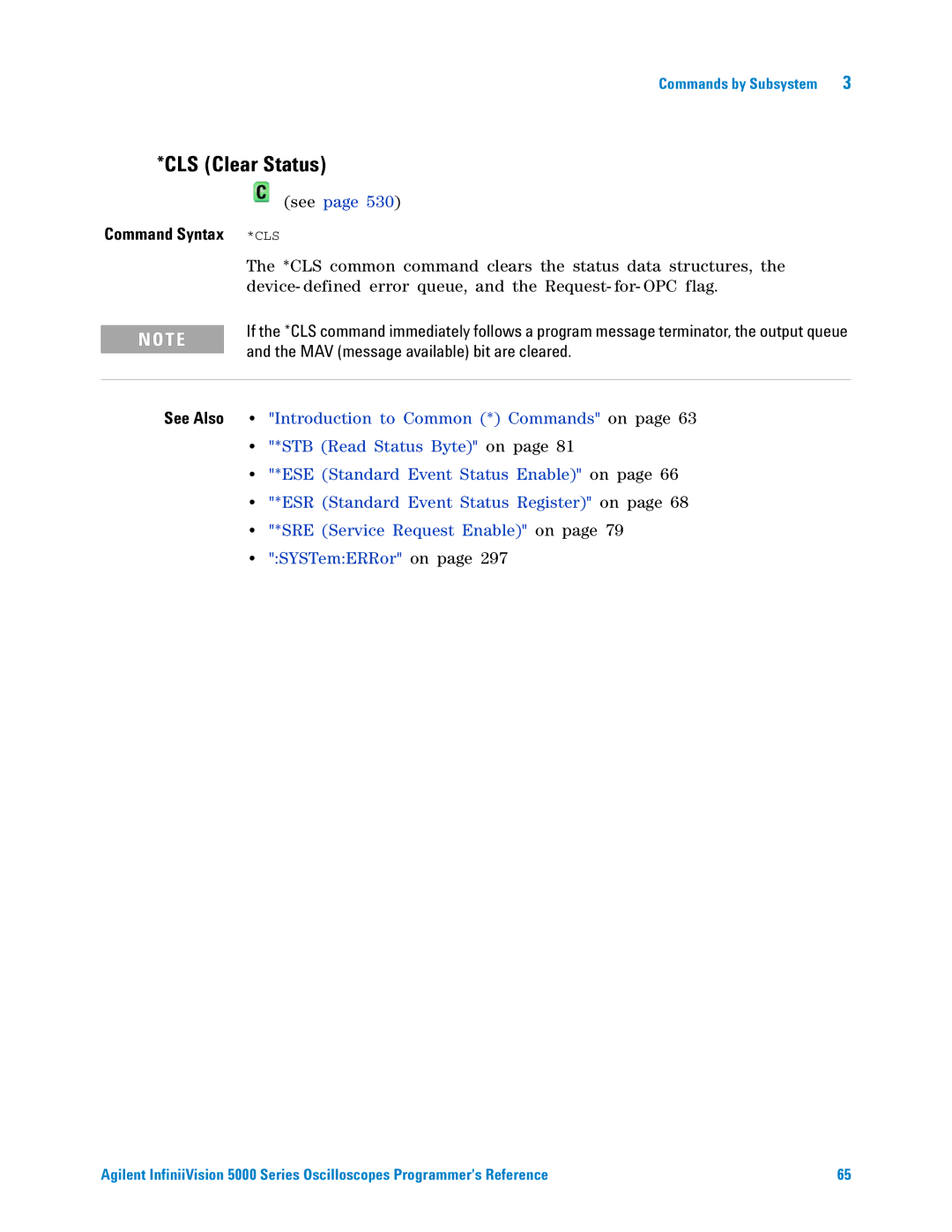 Agilent Technologies 5000 Series manual CLS Clear Status, See, Command Syntax *CLS, MAV message available bit are cleared 