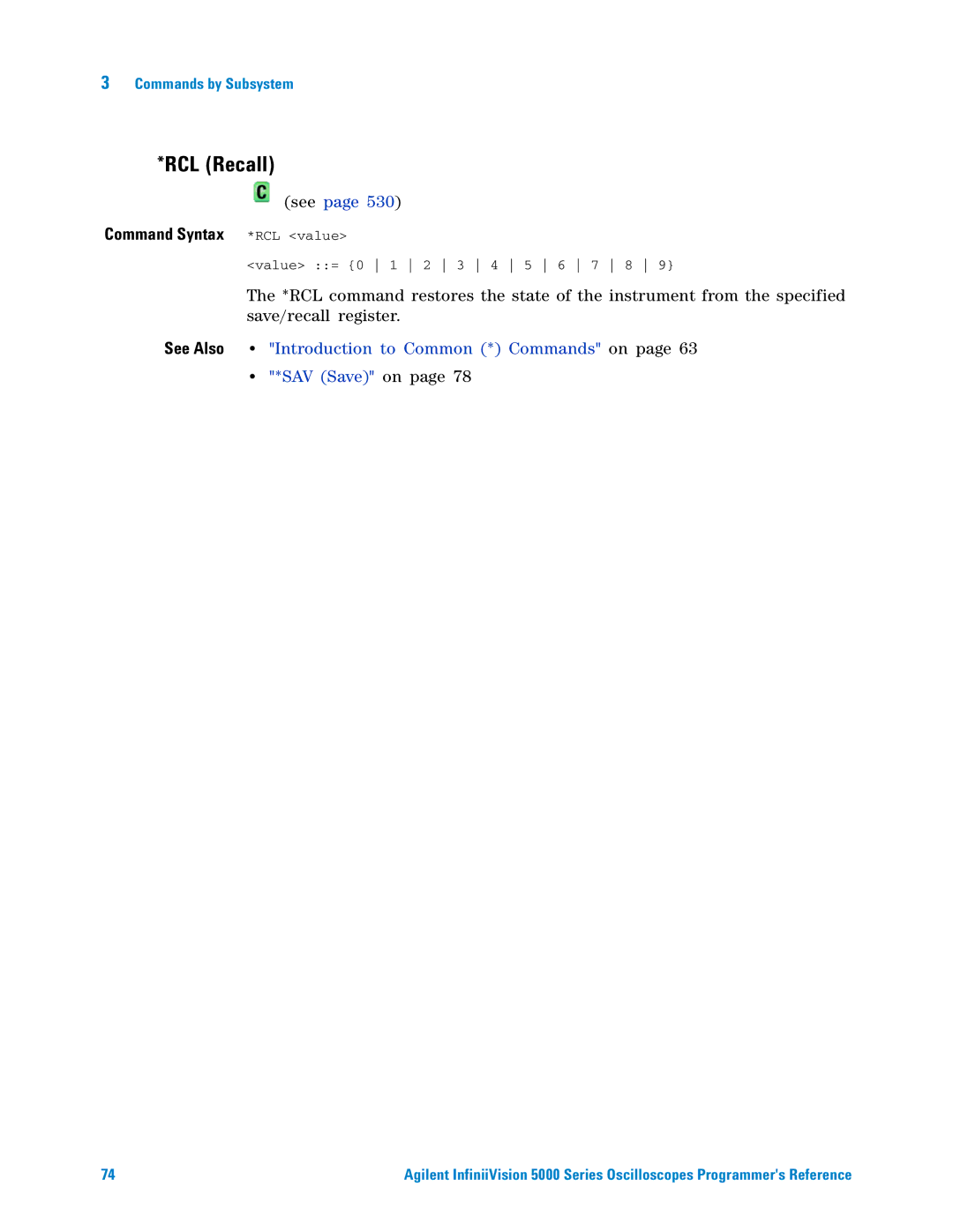 Agilent Technologies 5000 Series manual RCL Recall, Command Syntax *RCL value 