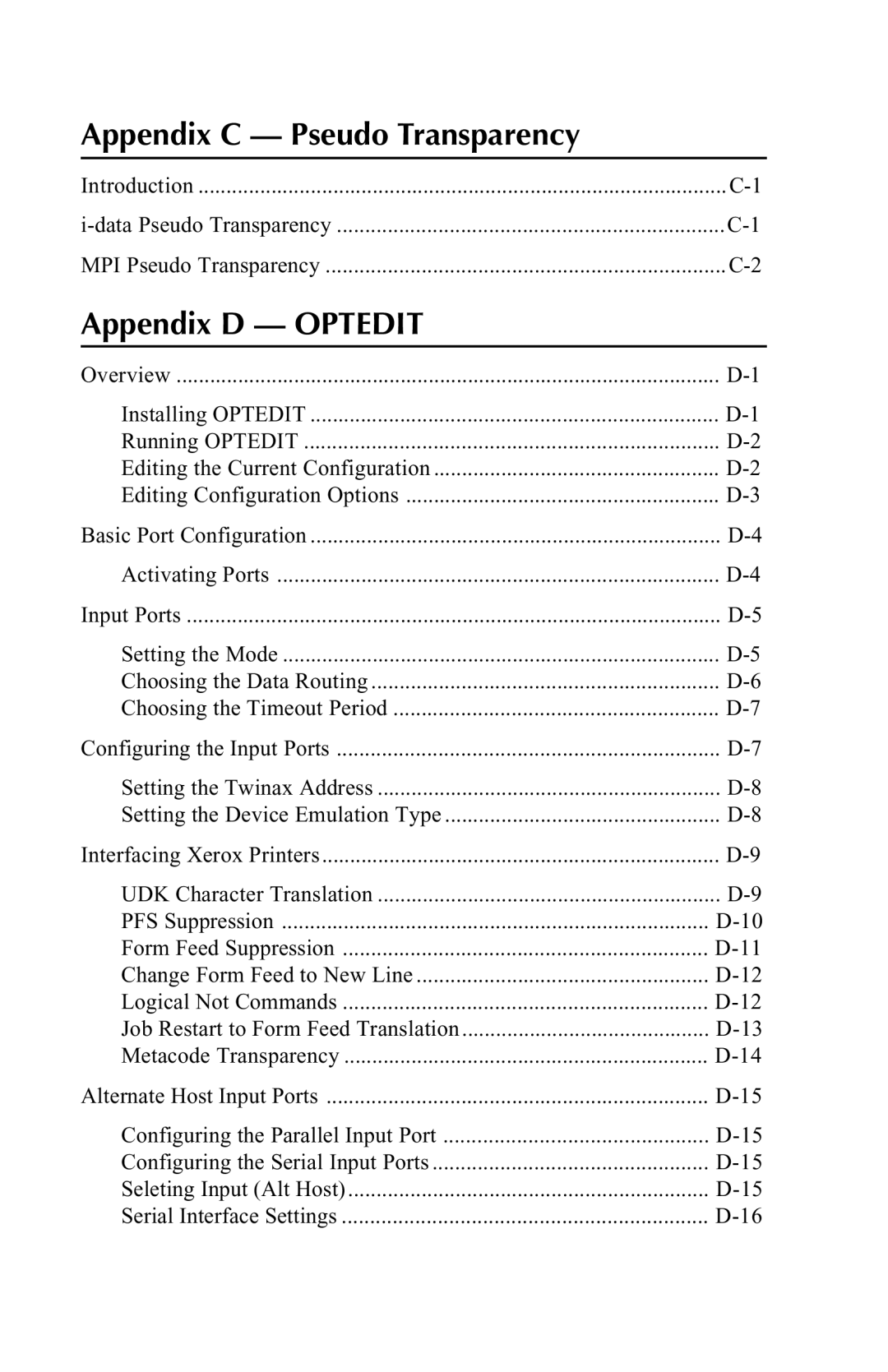 Agilent Technologies 5250 user manual Appendix C Pseudo Transparency, Appendix D Optedit 