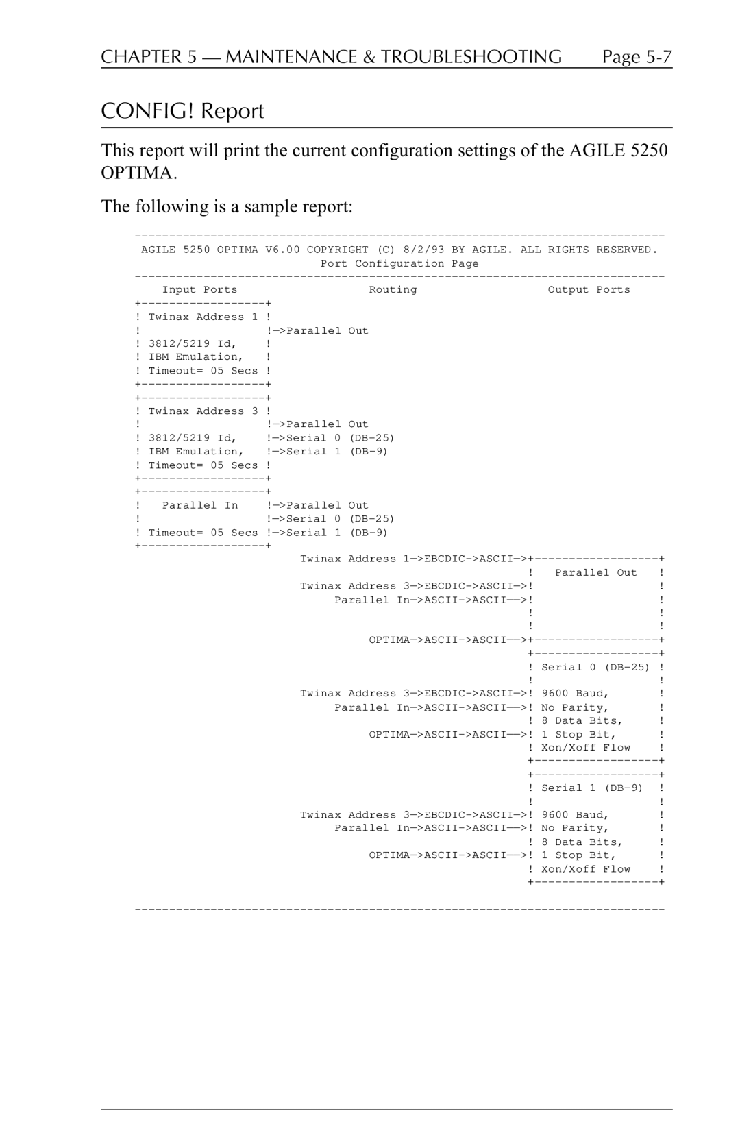 Agilent Technologies 5250 user manual CONFIG! Report, Optima-Ascii-Ascii--+ 