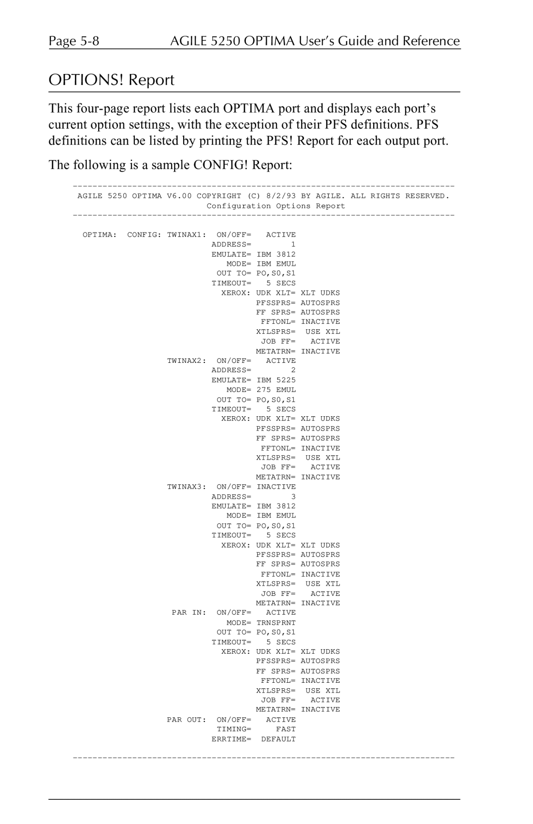 Agilent Technologies 5250 user manual OPTIONS! Report 