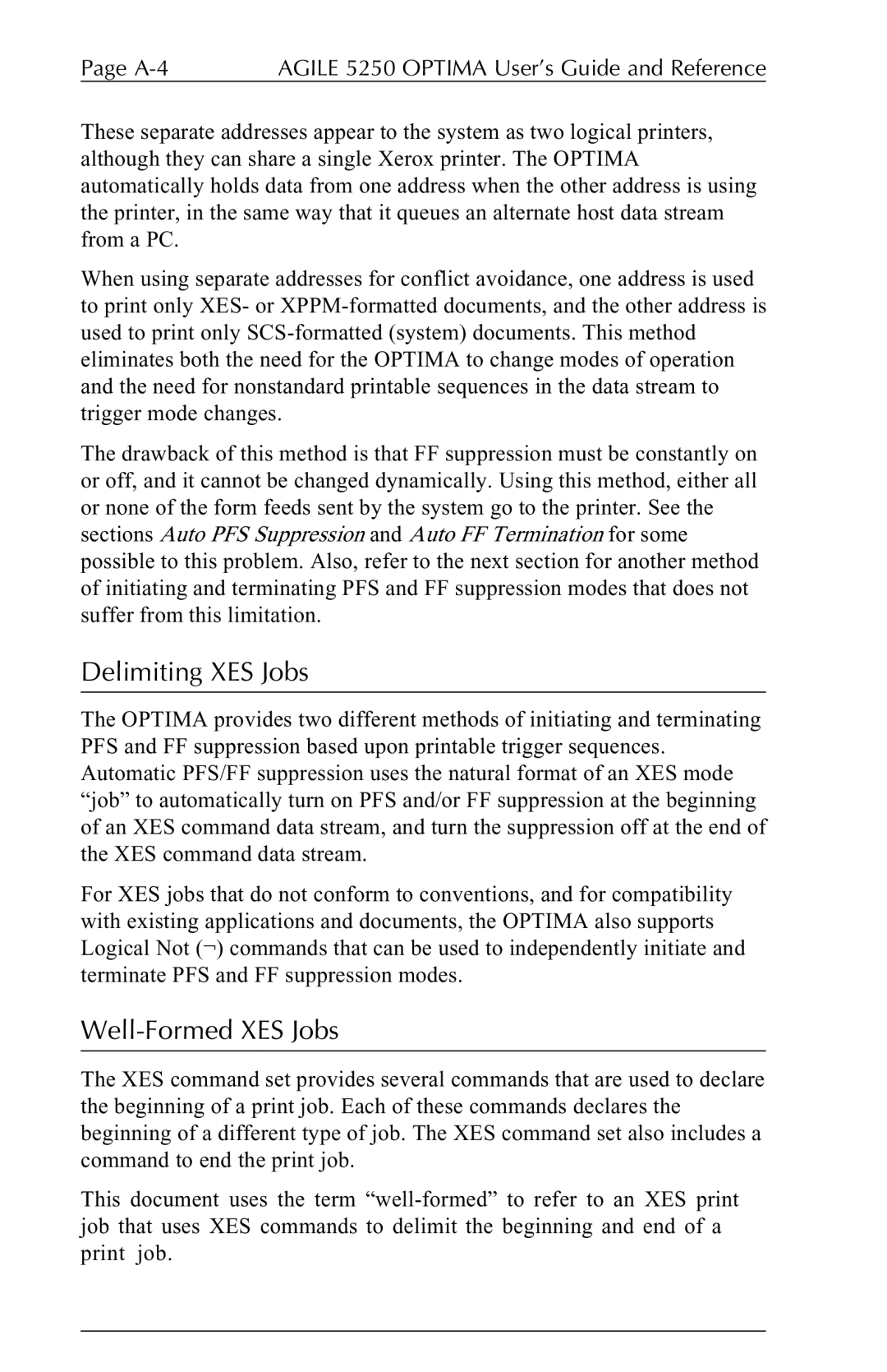 Agilent Technologies Delimiting XES Jobs, Well-Formed XES Jobs, A-4 Agile 5250 Optima User’s Guide and Reference 