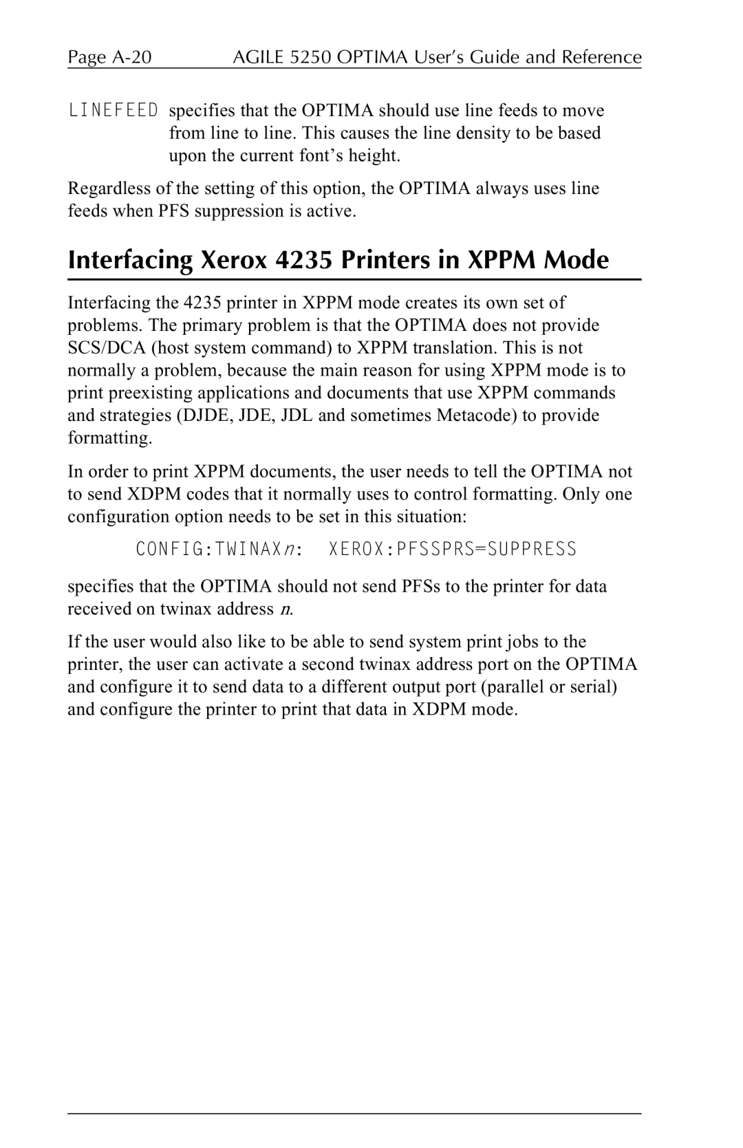 Agilent Technologies Interfacing Xerox 4235 Printers in Xppm Mode, A-20 Agile 5250 Optima User’s Guide and Reference 