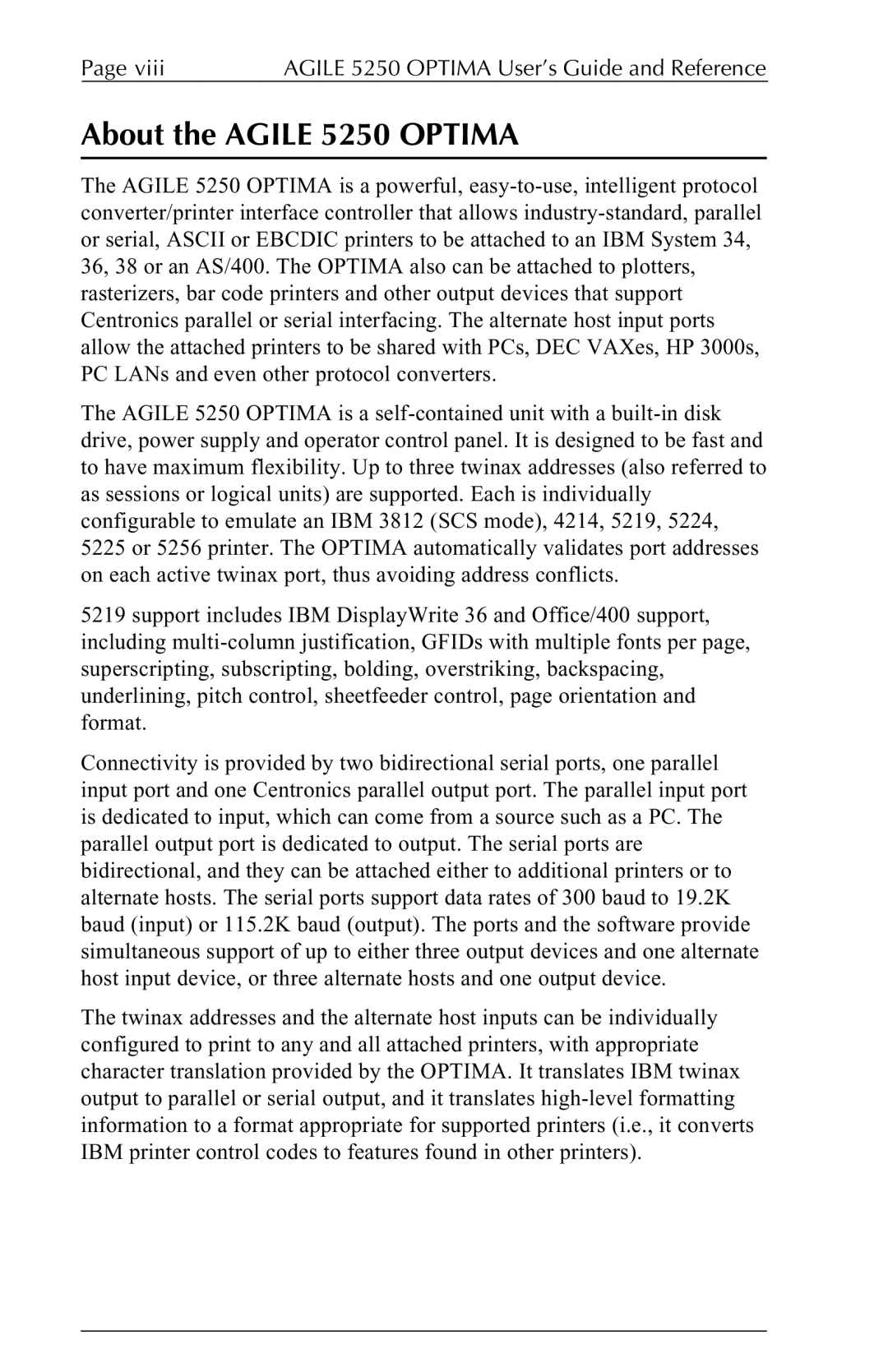 Agilent Technologies user manual About the Agile 5250 Optima 