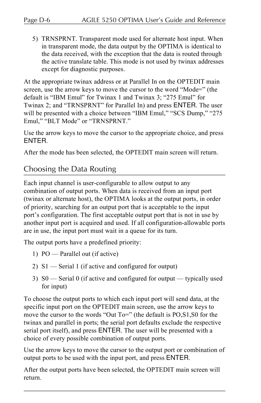 Agilent Technologies user manual Choosing the Data Routing, D-6 Agile 5250 Optima User’s Guide and Reference 