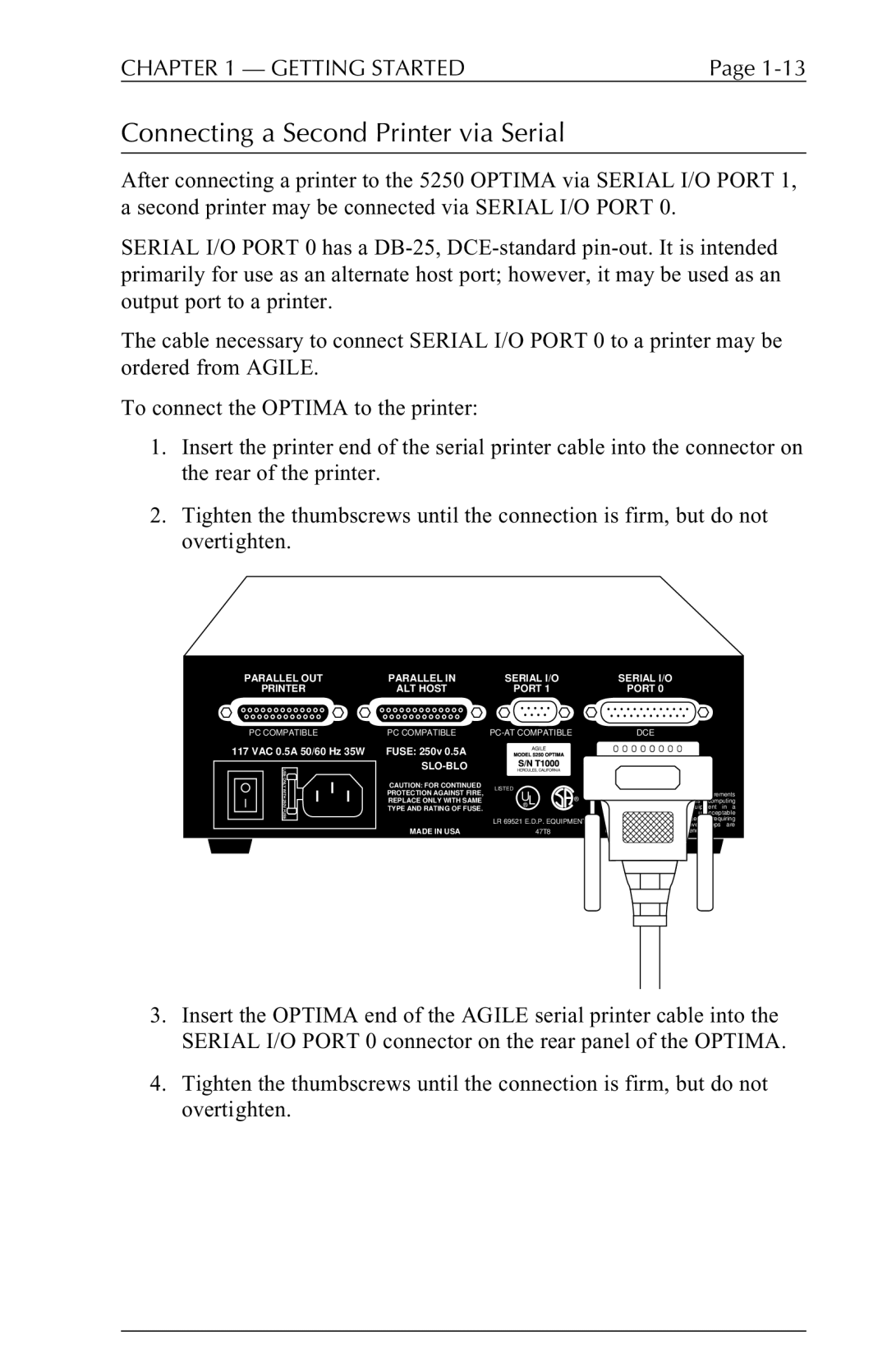 Agilent Technologies 5250 user manual Connecting a Second Printer via Serial 