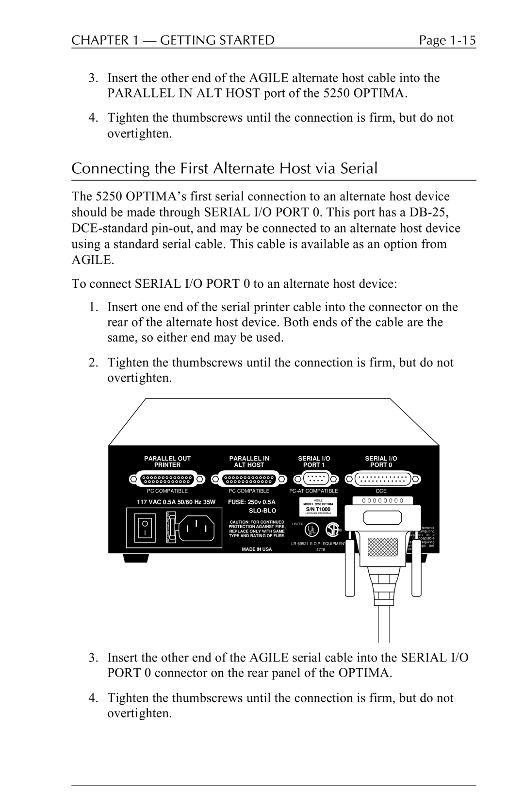 Agilent Technologies 5250 user manual Connecting the First Alternate Host via Serial, Agile 