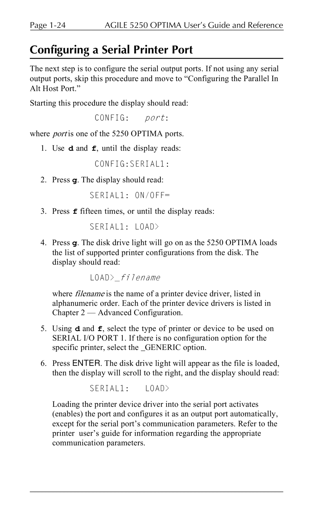 Agilent Technologies 5250 user manual Configuring a Serial Printer Port, SERIAL1 Load 