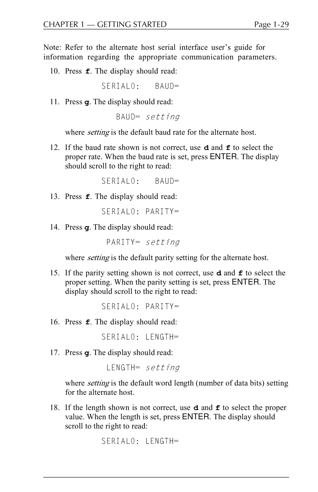 Agilent Technologies 5250 user manual SERIAL0 BAUD=, SERIAL0 PARITY=, SERIAL0 LENGTH= 