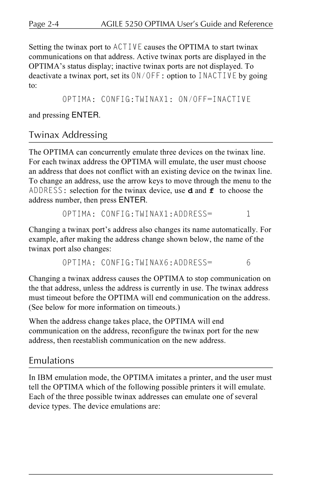 Agilent Technologies 5250 user manual Twinax Addressing, Emulations, Optima CONFIGTWINAX1 ON/OFF=INACTIVE 