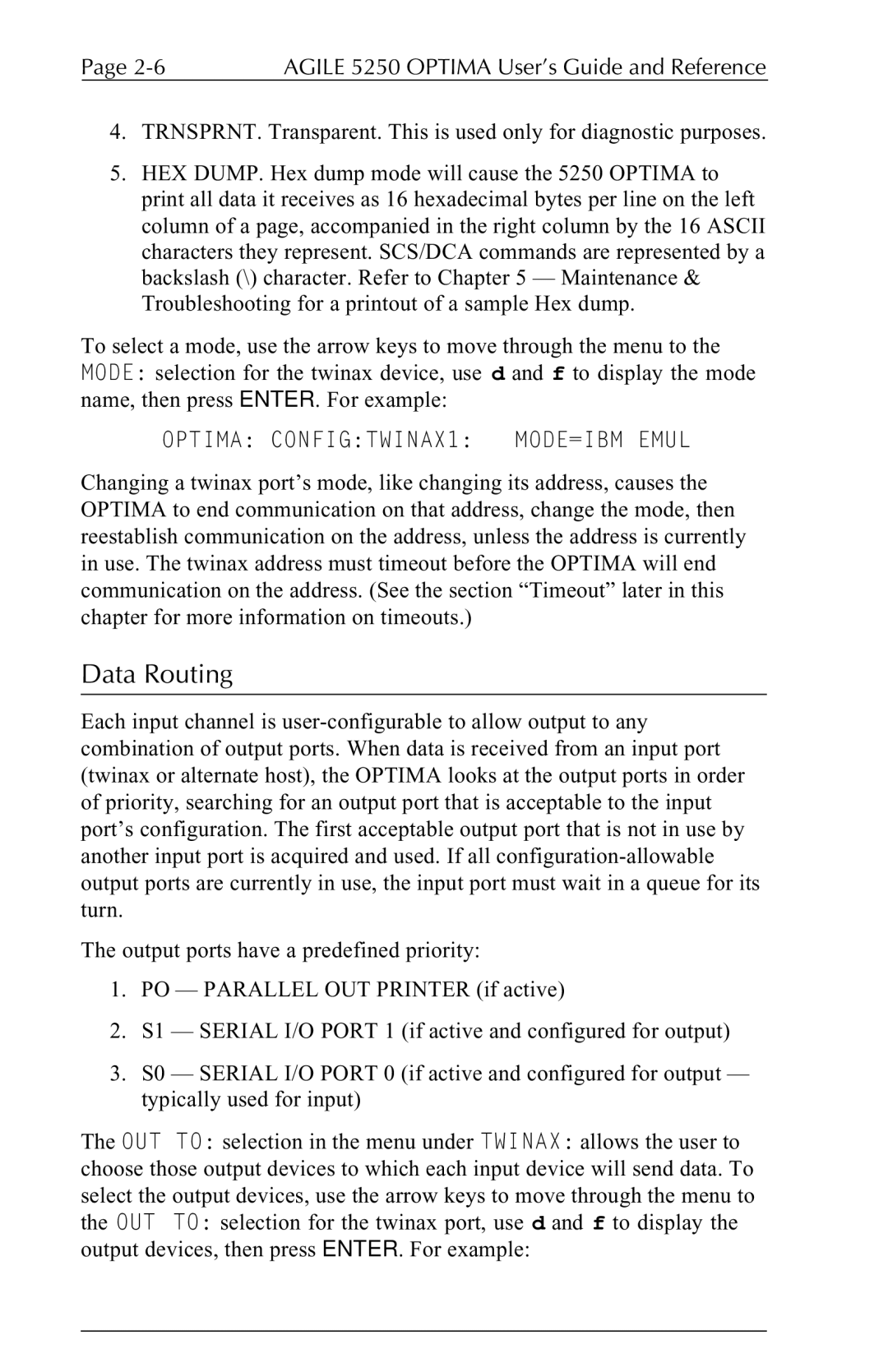 Agilent Technologies 5250 user manual Data Routing, Optima CONFIGTWINAX1 MODE=IBM Emul 