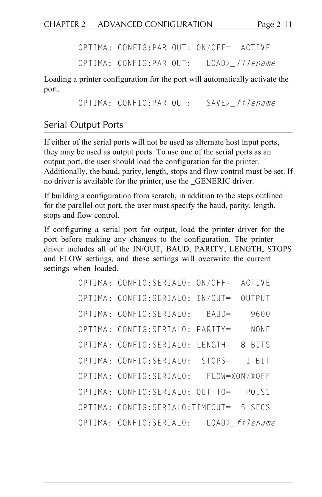 Agilent Technologies 5250 user manual Serial Output Ports, Optima Configpar OUT ON/OFF= Active 