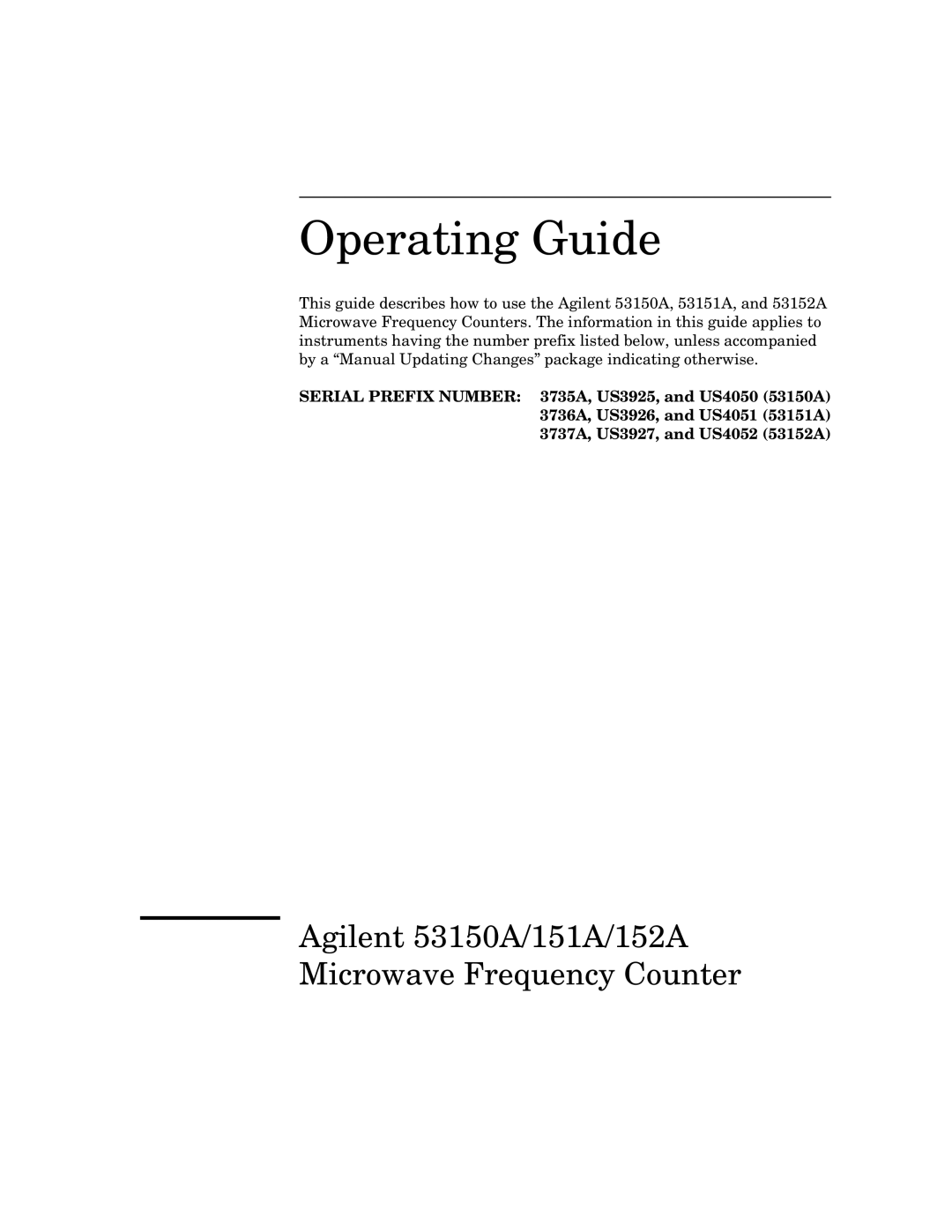 Agilent Technologies 53150A, 53152A, 53151A manual Operating Guide 