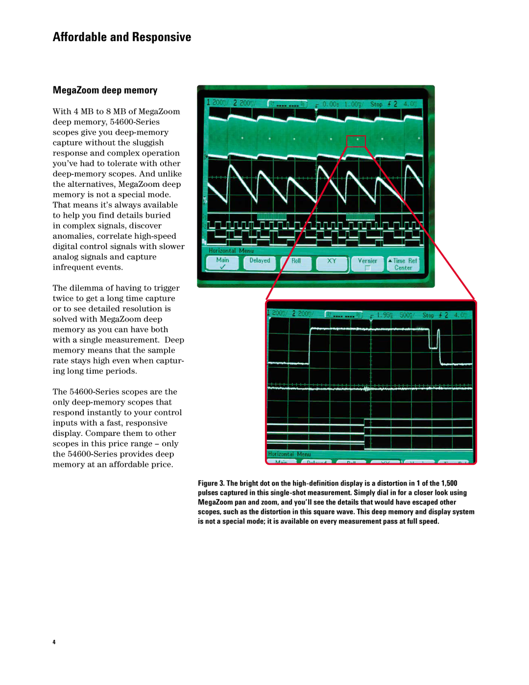 Agilent Technologies 54600-Series manual Affordable and Responsive, MegaZoom deep memory 